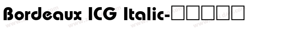 Bordeaux ICG Italic字体转换